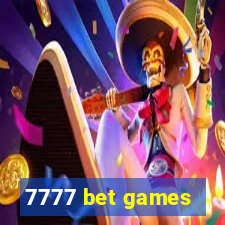 7777 bet games